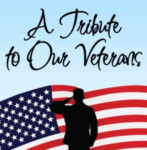 A Tribute to our veterans